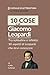 10 cose su Leopardi (Italian Edition)