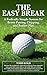The Easy Break by Todd Kolb