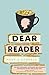 Dear Reader