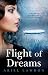 Flight of Dreams by Ariel Lawhon Flight of Dreams by Ariel Lawhon