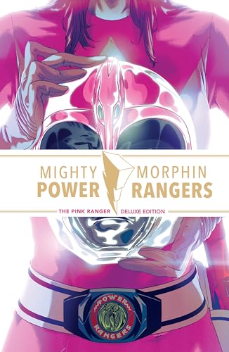 Mighty Morphin Power Rangers: The Pink Ranger Deluxe Edition (Hardcover)
