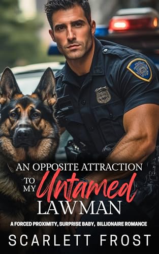 An Opposite Attraction to My Untamed Lawman (Kindle Edition)
