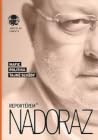 Reportérem nadoraz