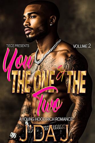 You The One and The Two 2: A Hood Rich Urban Romance (Kindle Edition)