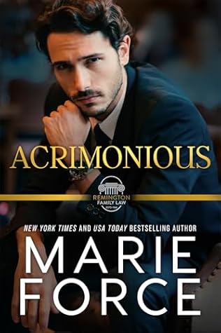 Acrimonious (Remington Family Law, #1)