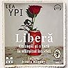 Liberă. Un copil și o țară la sfârșitul istoriei by Lea Ypi