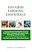 Off Grid Farming Essentials by John Utterback