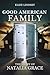 Good American Family The Story of Natalia Grace by Elsie Lindsey