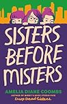 Sisters Before Mi...