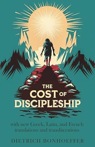 The Cost of Discipleship