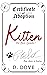 Kitten by D. Dove Kitten by D. Dove