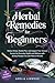 Herbal Remedies for Beginne...