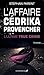 L'affaire Cédrika Provenche...