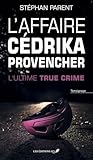 L'affaire Cédrika...
