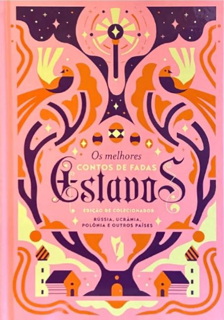 Os Melhores Contos de Fadas Eslavos (Hardcover)
