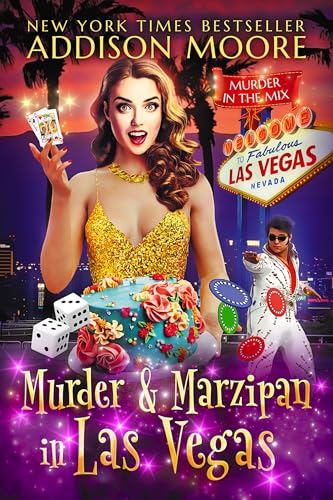 Murder and Marzipan in Las Vegas (Murder in the Mix Book 54)
