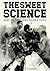 The Sweet Science and its S...