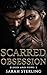 Scarred Obsession (Blood an...
