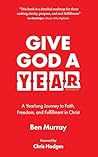 Give God A Year: ...