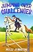 Jumping Over Challenges (Girl Adventure Series Book 4)