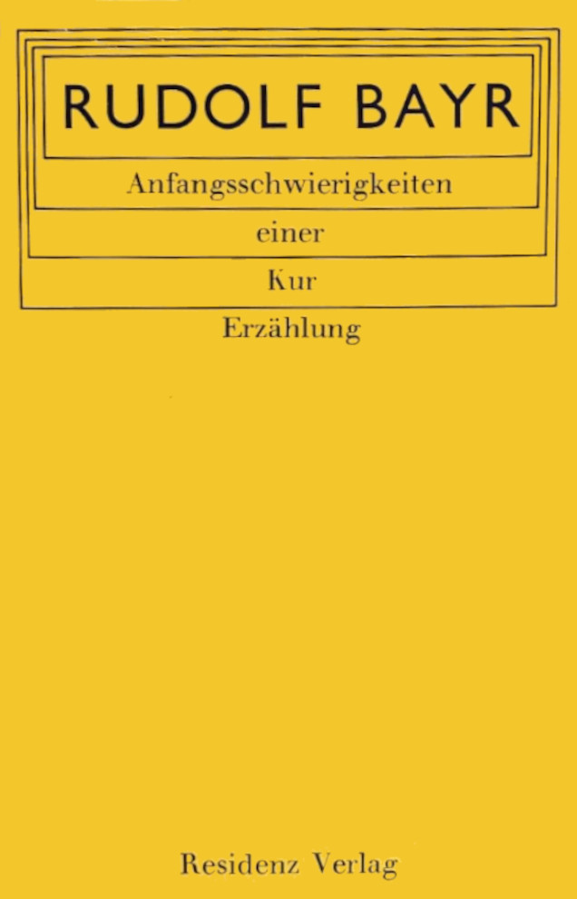 Anfangsschwierigkeiten einer Kur. Erzählung (Hardcover)