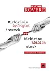 Birbirinin İyiliğ...