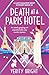 Death at a Paris Hotel (A L...