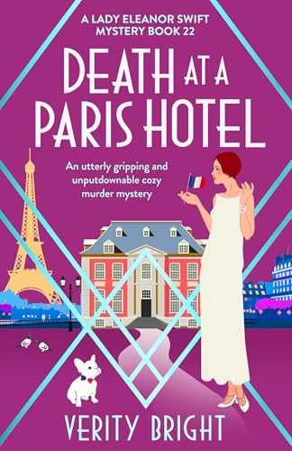 Death at a Paris Hotel (A Lady Eleanor Swift Mystery #22)