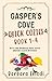 Gasper's Cove Quick Cozies ...