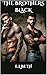 THE BROTHERS BLACK (THE BLA...