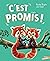 C'est promis !