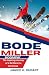 Bode Miller Biography: The ...