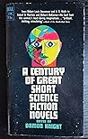 A Century of Great Short Science Fiction Novels