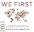 We First