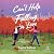 Can't Help Falling in Love: A Novel