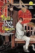 Hell Is Dark with No Flowers, Vol. 3 (light novel)