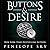 Buttons and Desire (Beyond Buttons)