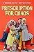 Prescription For Chaos (The...