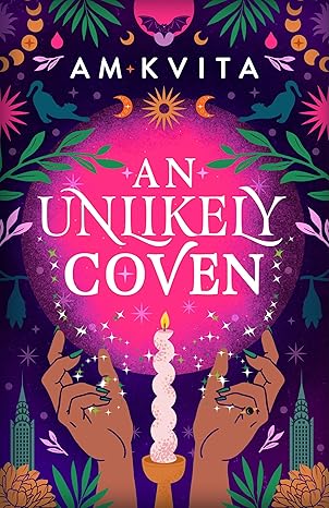 An Unlikely Coven (Green Witch Cycle, 1)