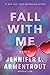 Fall with Me (Wait for You, #4)