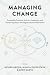Managing Change: Sustainabl...