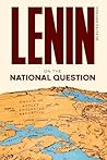 Lenin Selected Writings: On the National Question Lenin Selected Writings: On the National Question