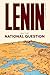Lenin Selected Writings: On the National Question