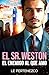 El Sr. Weston, el enemigo al que amo: Le pertenezco (Corazones en llamas nº 6) (Spanish Edition)