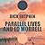 Parallel Lives and Ed Morrell