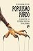 Populismo pardo: El auge de la extrema derecha en Alemania (Spanish Edition)