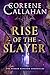 Rise of the Slayer: Preview