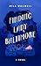 Finding Lady Baltimore
