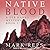 Native Blood Lib/E (Small Town Sheriff with Big Town Problems Series Lib/E)