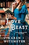 To Love a Beast by Karen Witemeyer